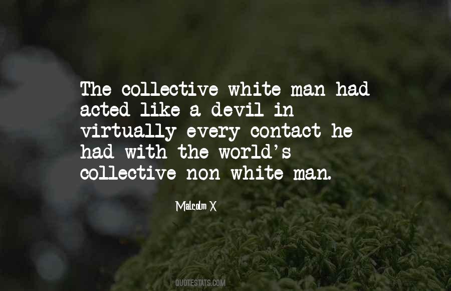 Quotes About White Man #1376400