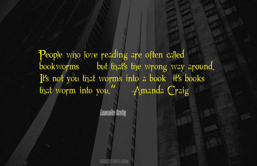 Quotes About Bookworms #1750762