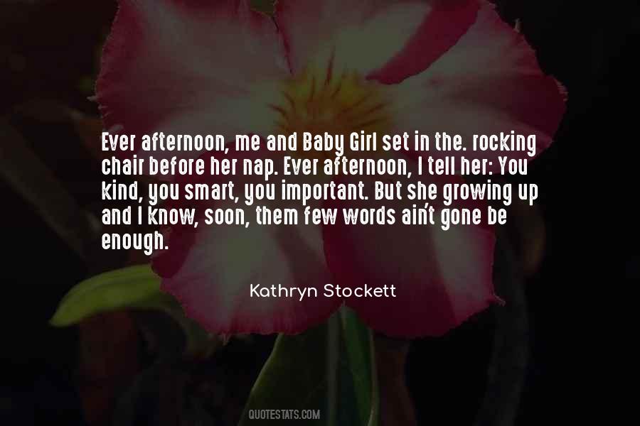 Quotes About My Baby Growing Up #1665397