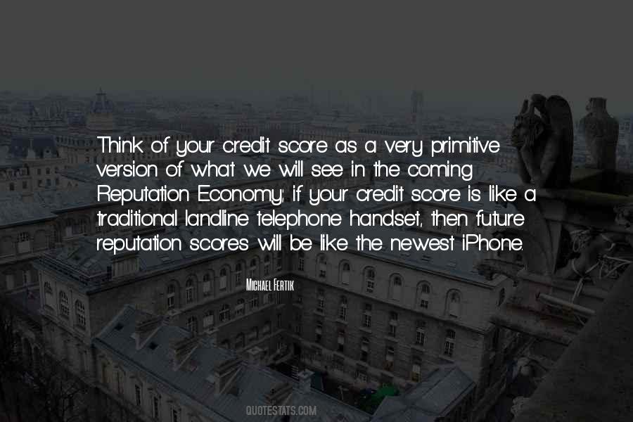 Quotes About Credit Score #1215917