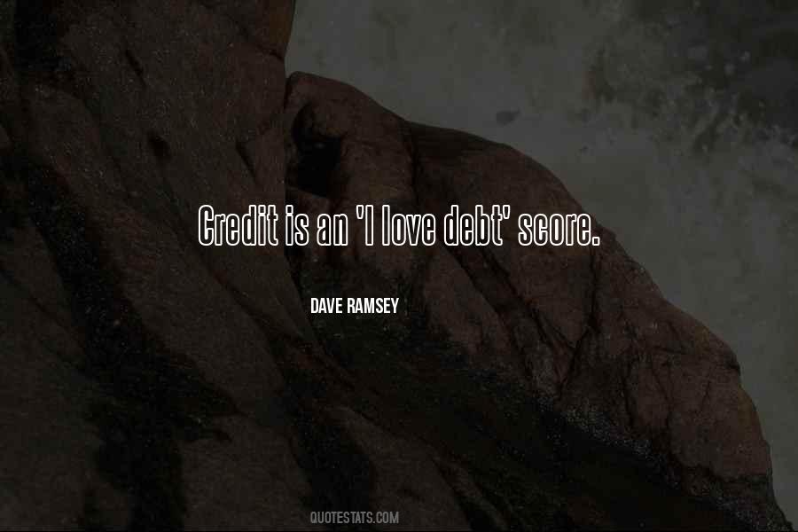 Quotes About Credit Score #1469379