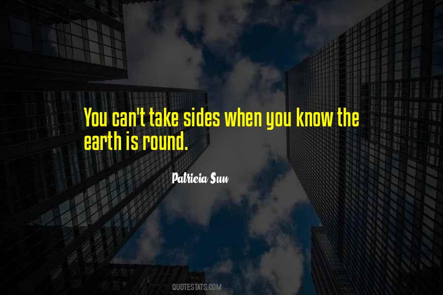 Quotes About The Earth Is Round #131124