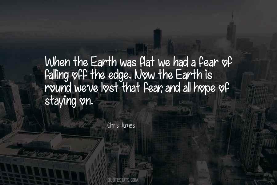 Quotes About The Earth Is Round #1491691