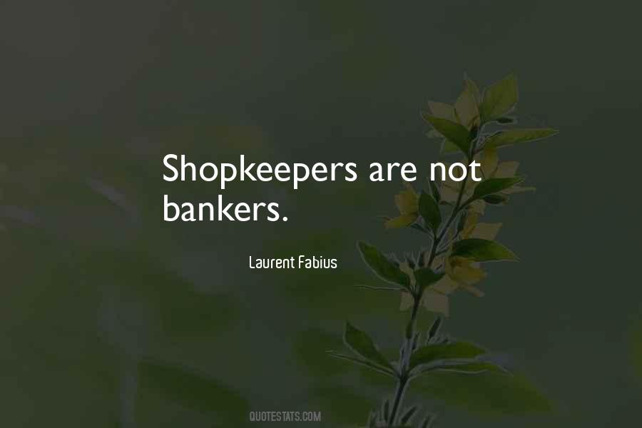 Quotes About Bankers #1062801