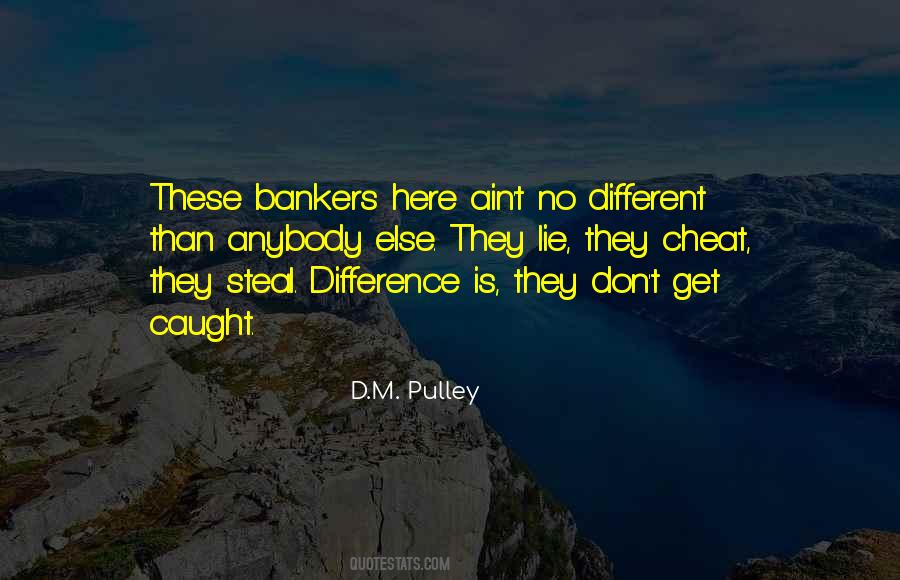 Quotes About Bankers #1081250