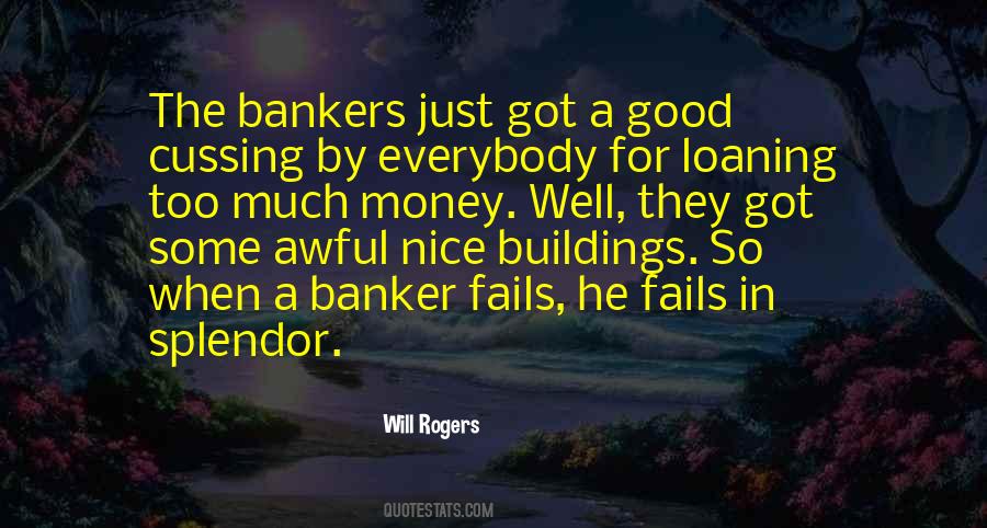 Quotes About Bankers #1182310