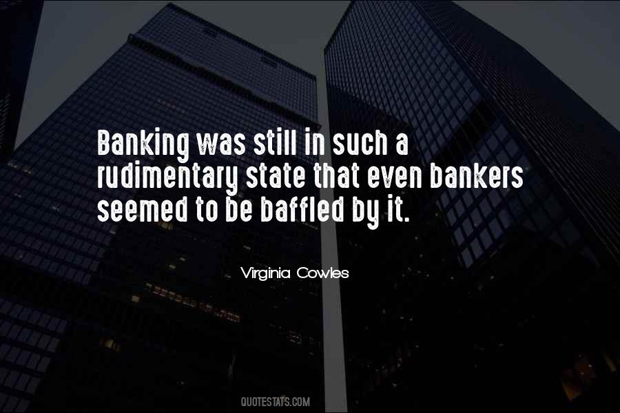 Quotes About Bankers #1417249