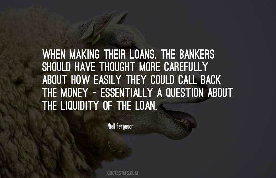 Quotes About Bankers #1878861