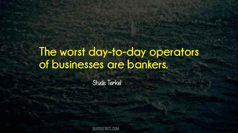 Quotes About Bankers #920308