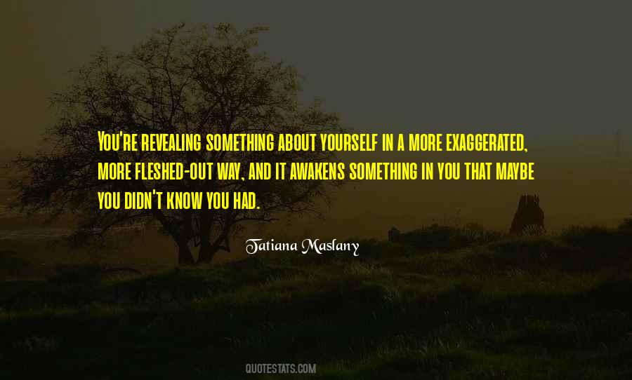 Quotes About Revealing Yourself #36324