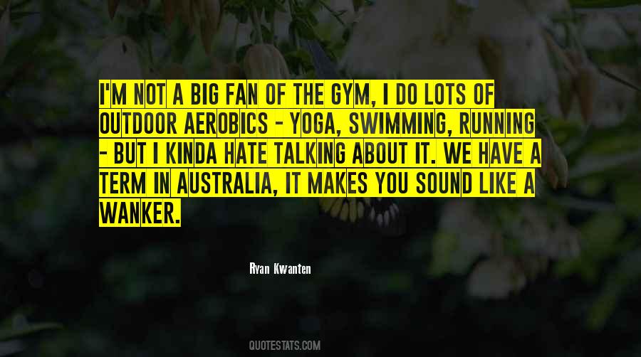 Quotes About Aerobics #426841