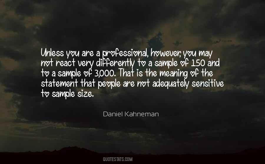 Quotes About Sample Size #1604119