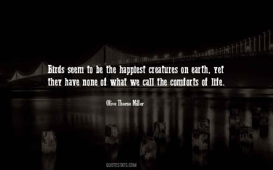 Quotes About Creatures Of The Earth #1112873