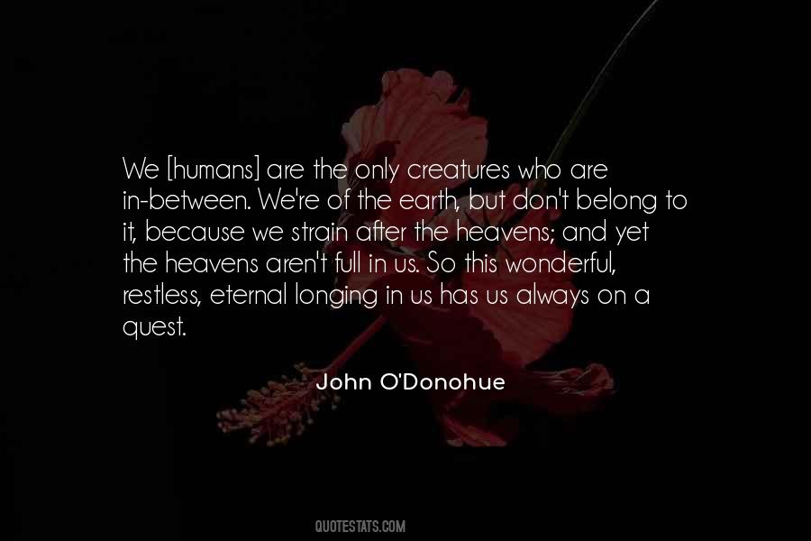 Quotes About Creatures Of The Earth #1691817