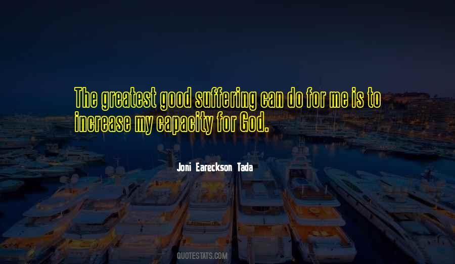 Quotes About God Is Good To Me #1002191