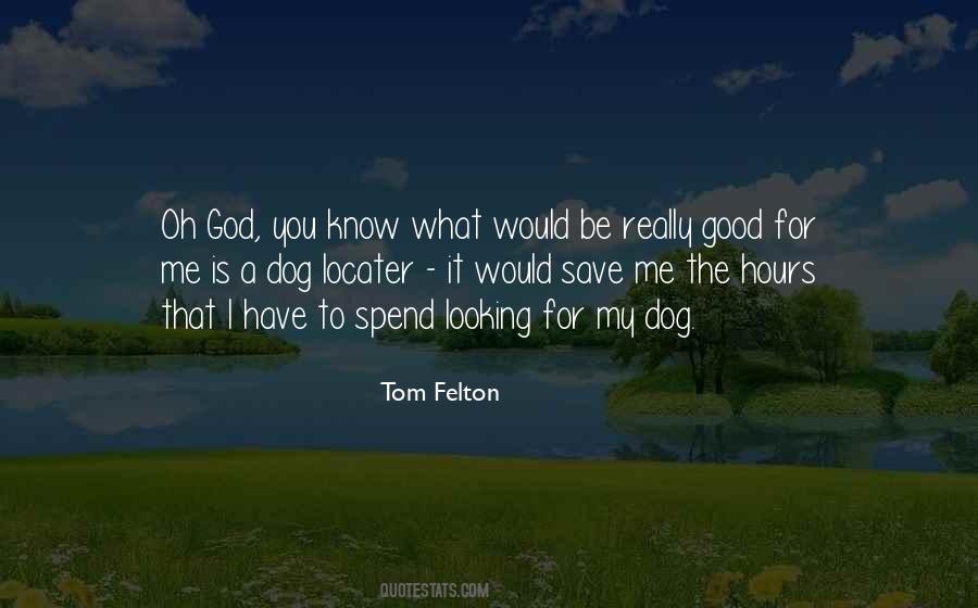 Quotes About God Is Good To Me #1015034