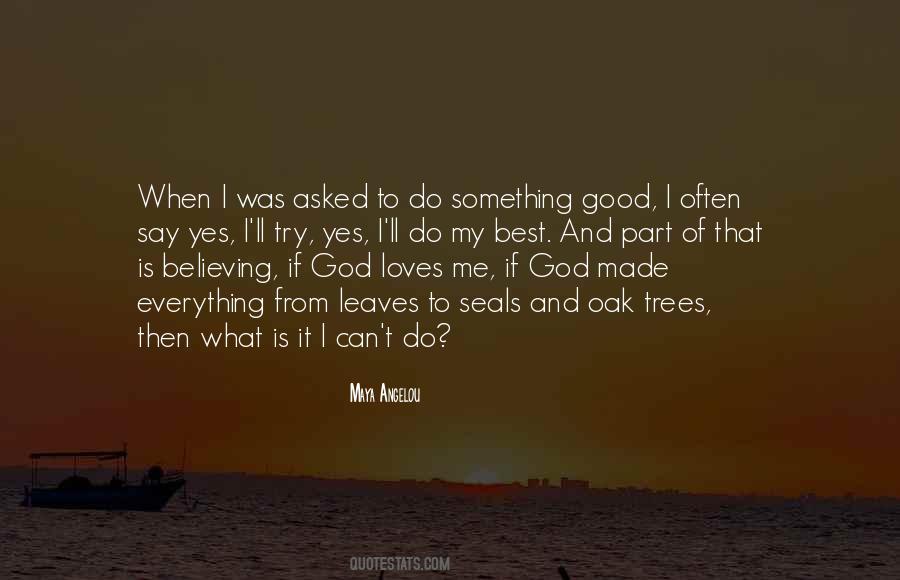 Quotes About God Is Good To Me #1731942