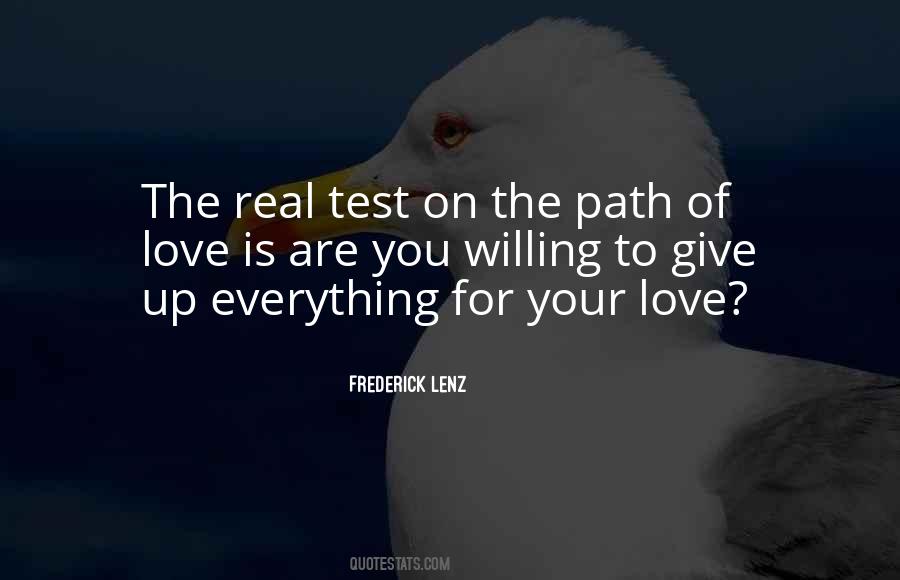 Quotes About Giving Up Everything #1145011