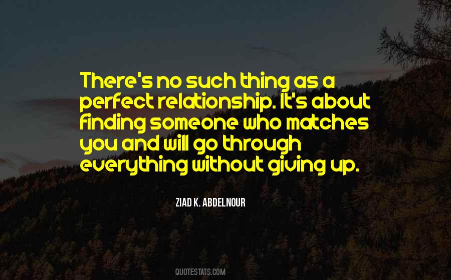 Quotes About Giving Up Everything #1145104