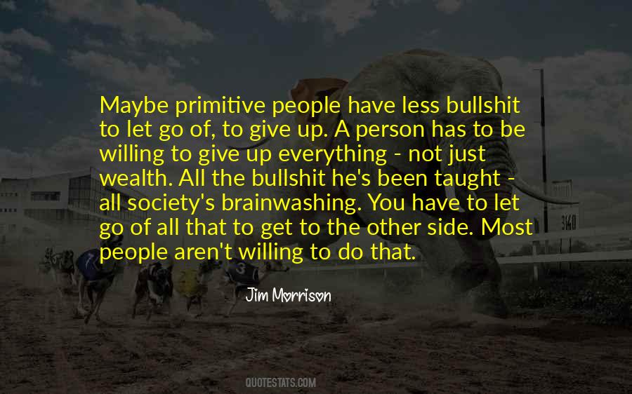 Quotes About Giving Up Everything #1246074