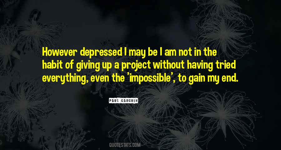 Quotes About Giving Up Everything #1267866