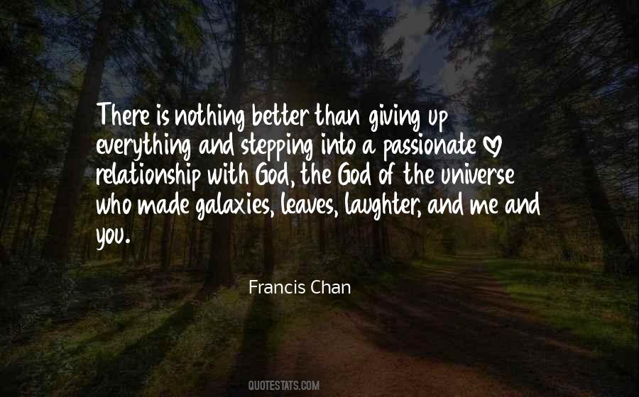 Quotes About Giving Up Everything #152191