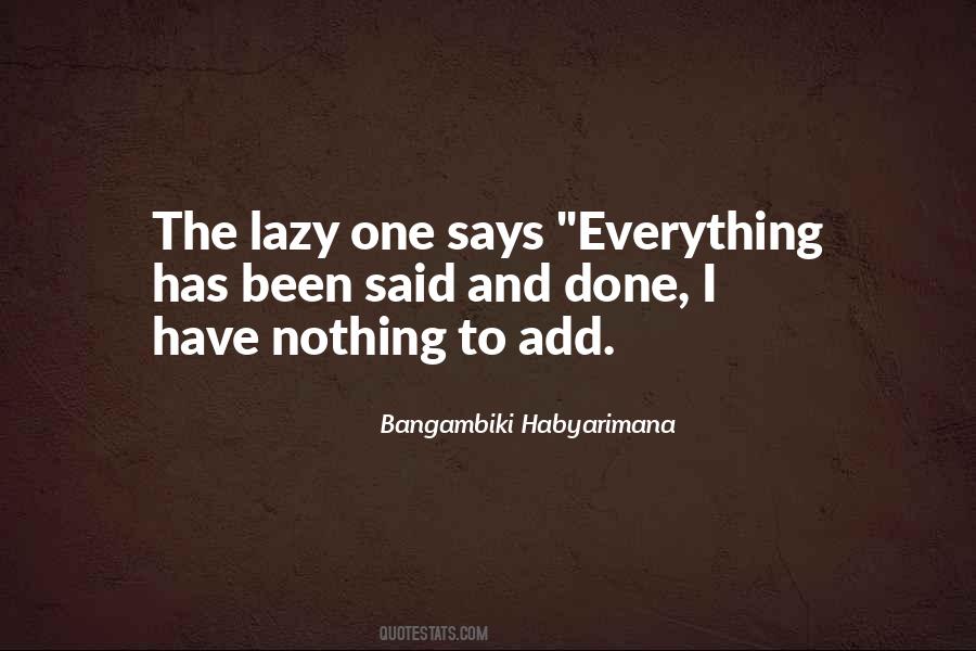 Quotes About Giving Up Everything #1604383