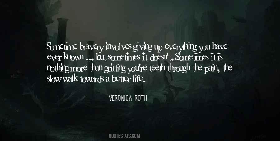 Quotes About Giving Up Everything #1739053