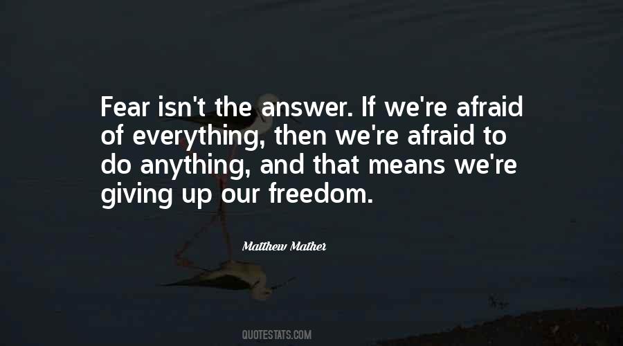 Quotes About Giving Up Everything #1760319