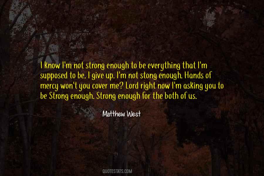 Quotes About Giving Up Everything #24088