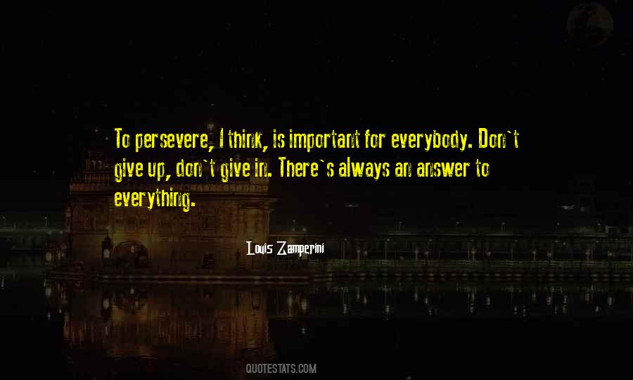 Quotes About Giving Up Everything #415132