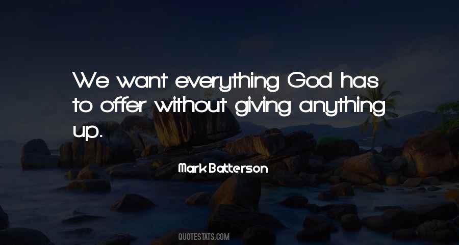 Quotes About Giving Up Everything #544301