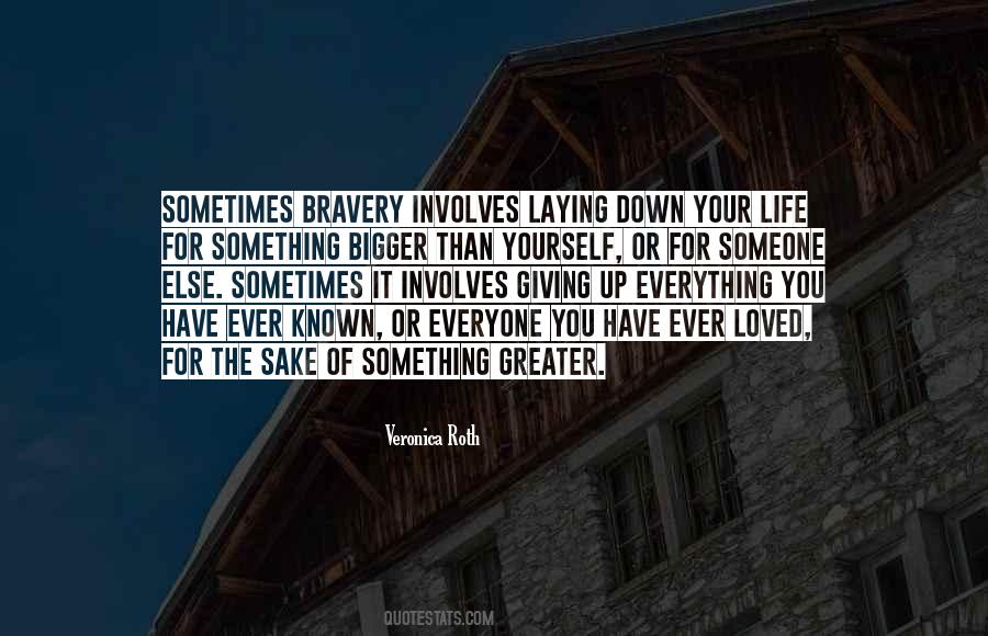 Quotes About Giving Up Everything #612515