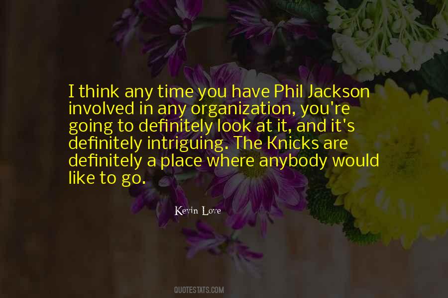 Quotes About Knicks #1422468