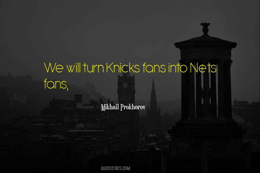 Quotes About Knicks #1535844