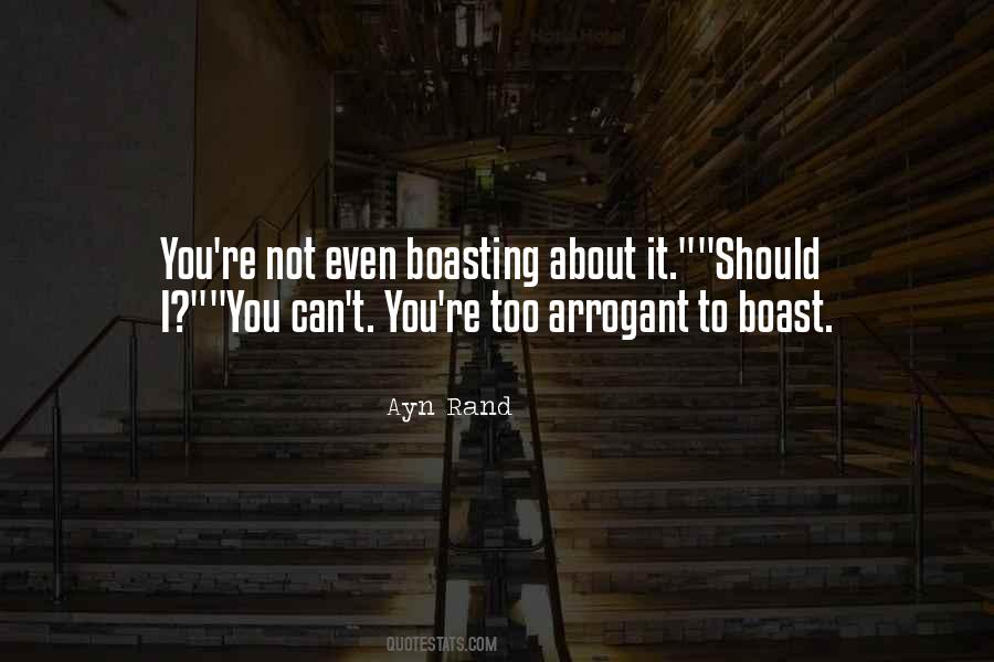 Quotes About Arrogant #1242114