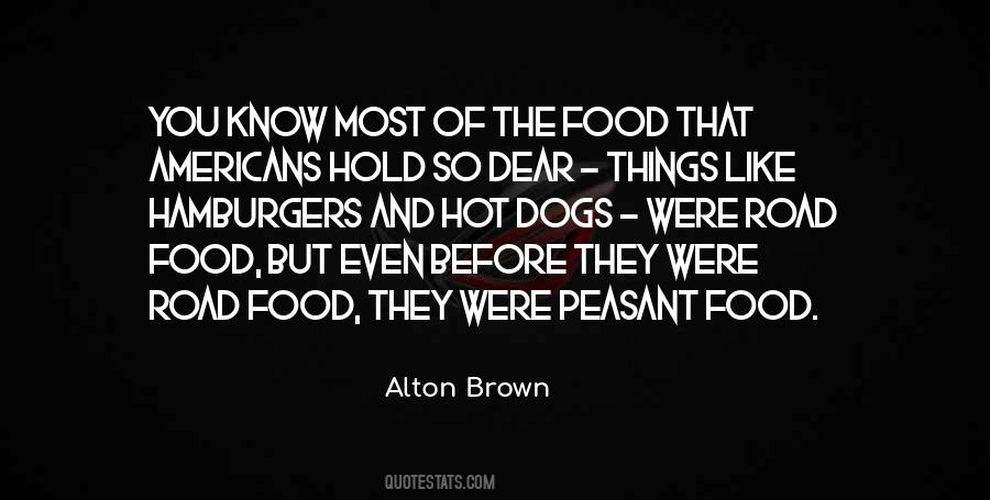 Quotes About Hot Food #1337675
