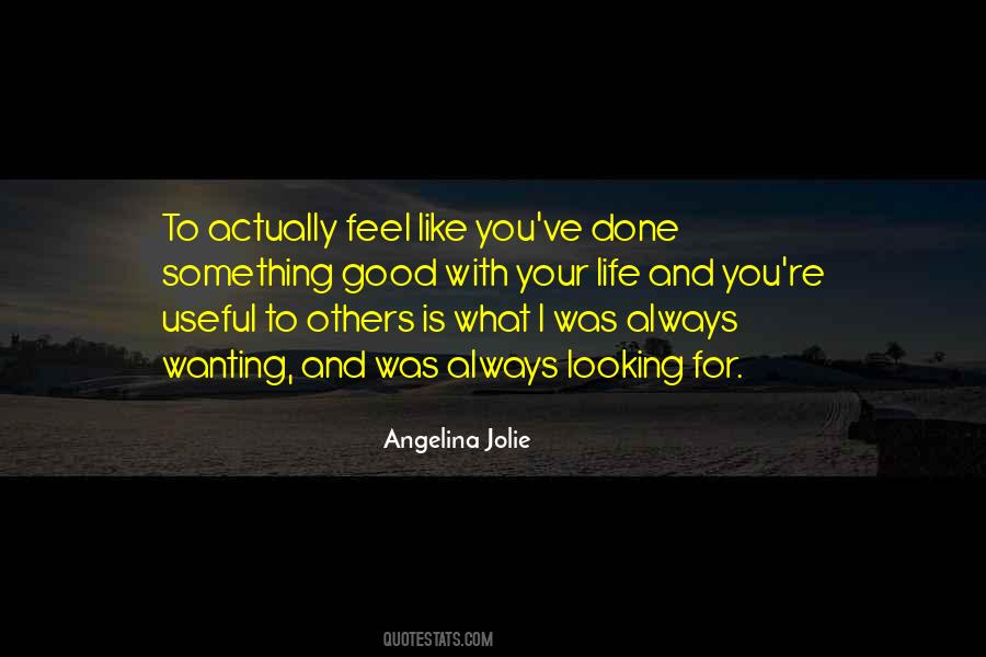 Quotes About Wanting #1670792