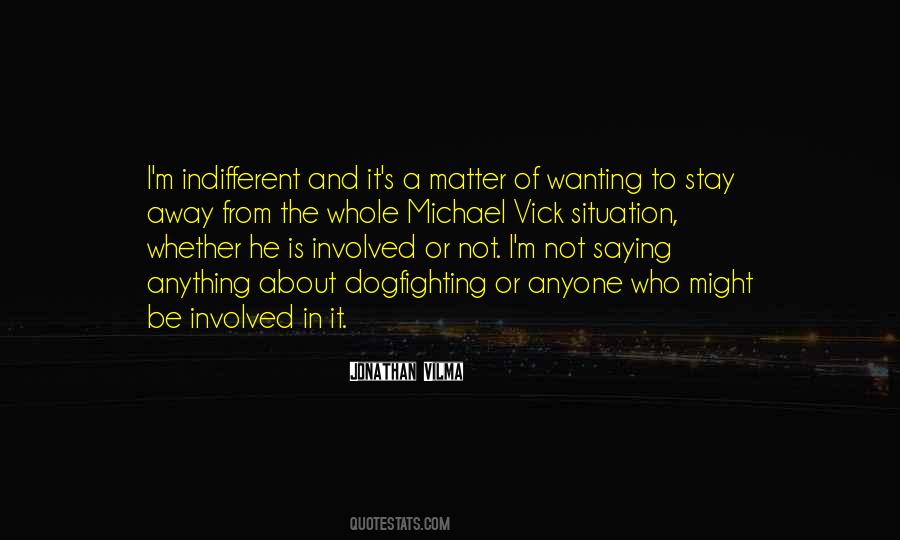 Quotes About Wanting #1713028