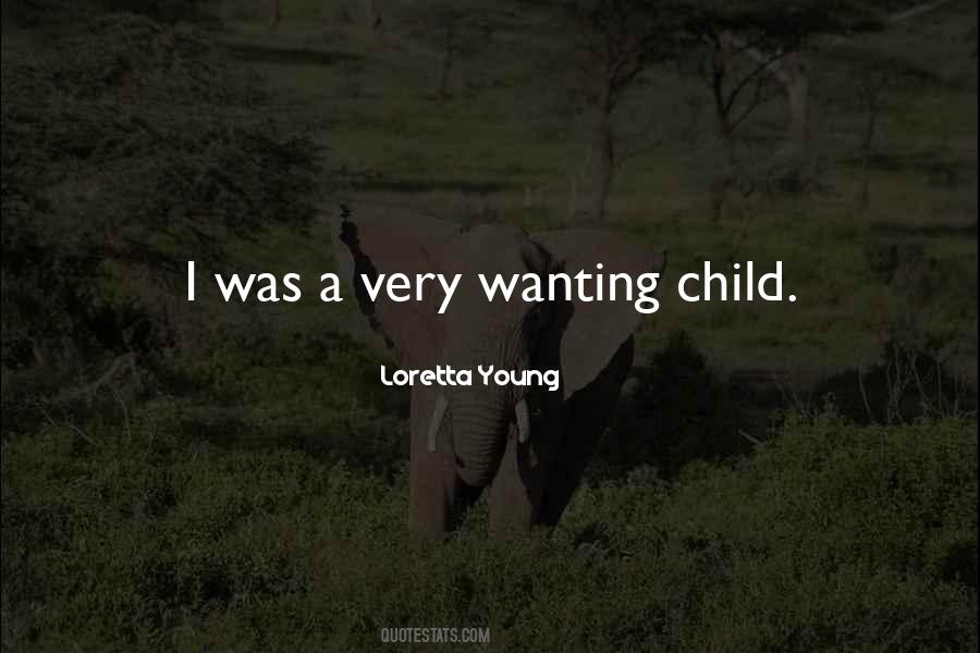 Quotes About Wanting #1732943