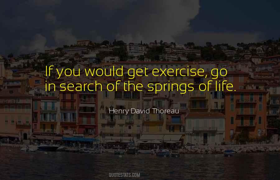 Quotes About Spring Thoreau #1874632