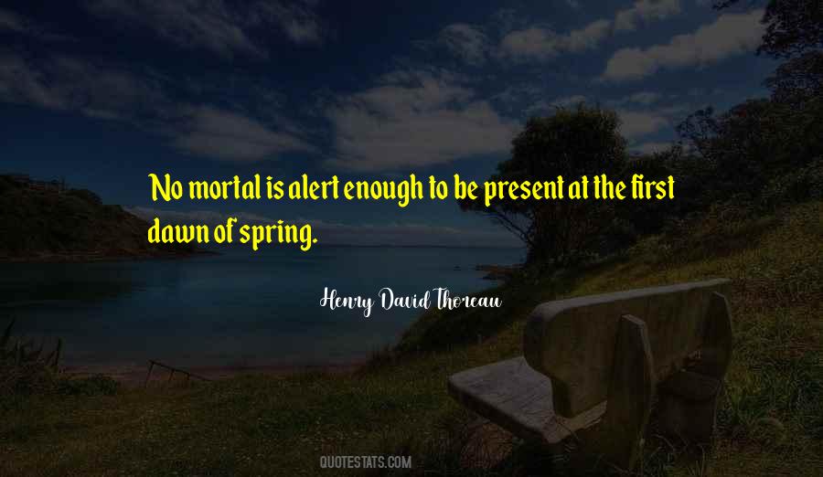 Quotes About Spring Thoreau #94226