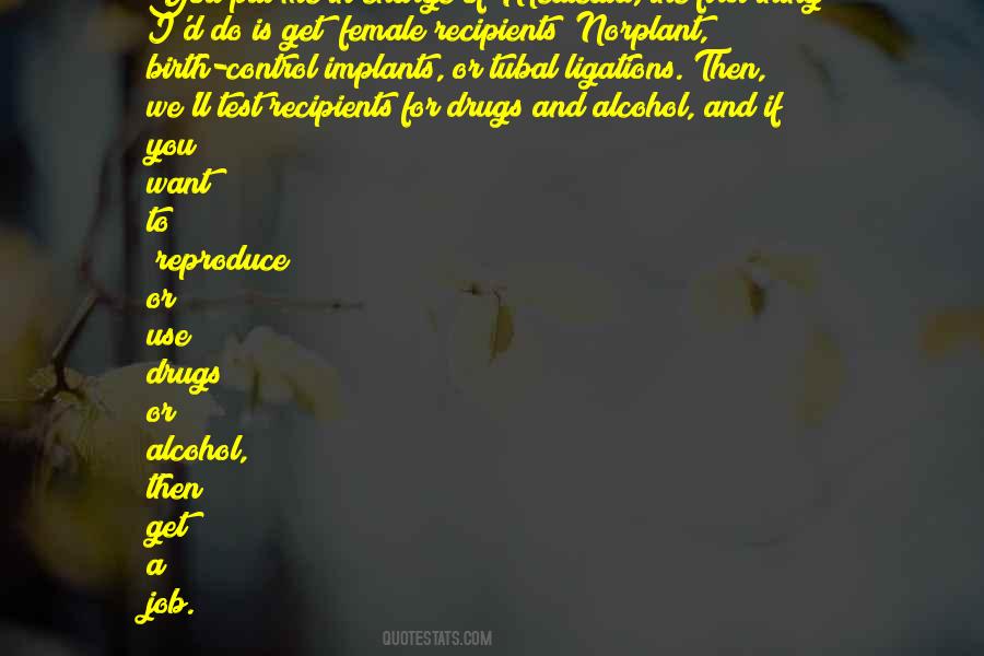 Quotes About Alcohol And Drugs #120370