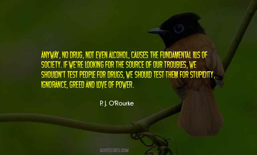 Quotes About Alcohol And Drugs #259932