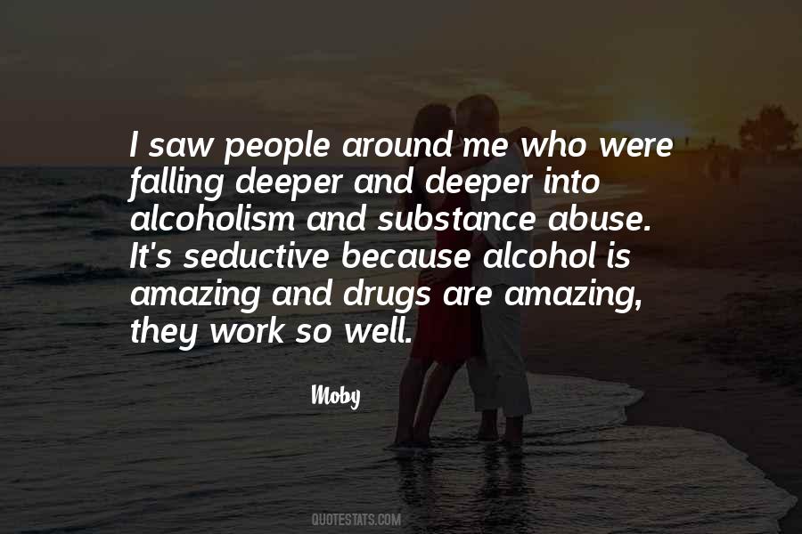 Quotes About Alcohol And Drugs #673595