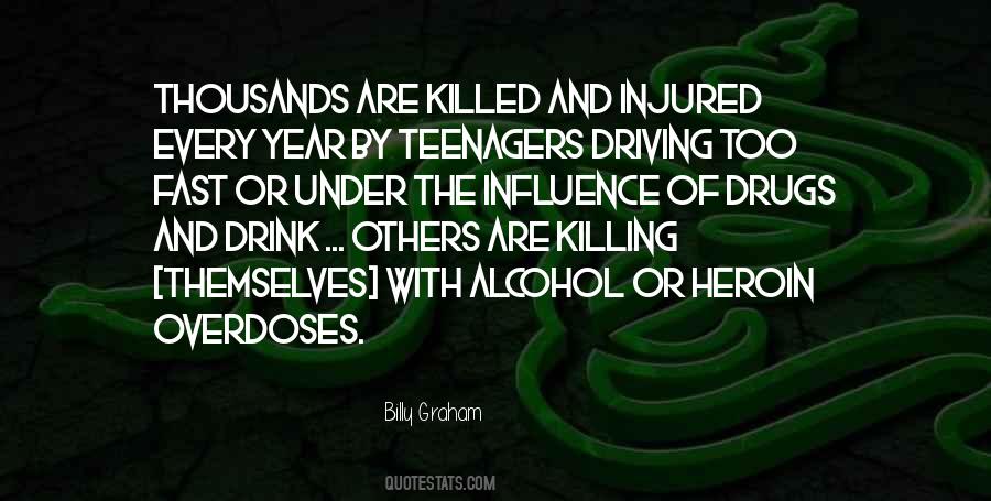 Quotes About Alcohol And Drugs #705551