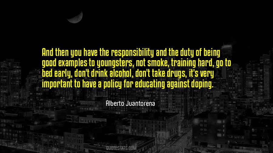 Quotes About Alcohol And Drugs #791336