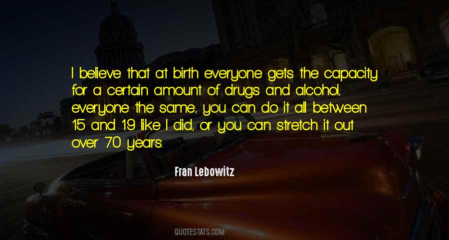 Quotes About Alcohol And Drugs #816350