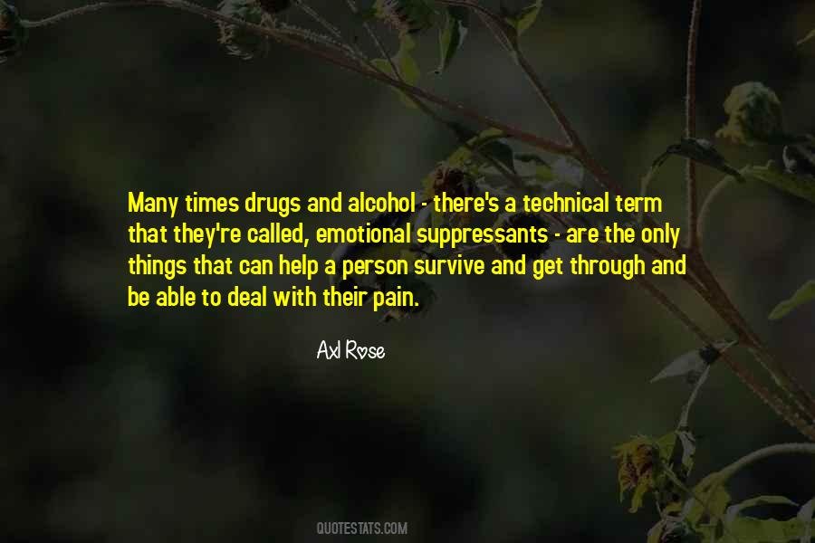 Quotes About Alcohol And Drugs #865704