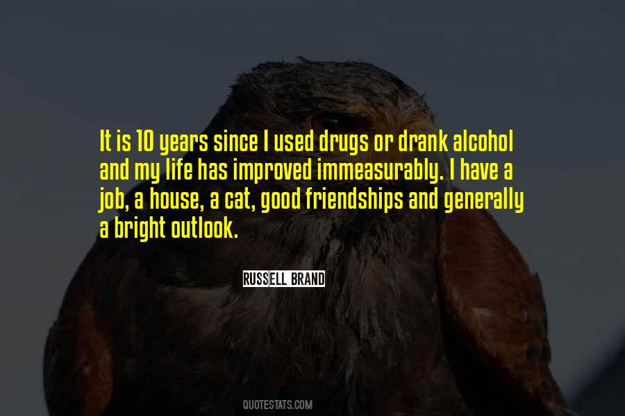 Quotes About Alcohol And Drugs #978556